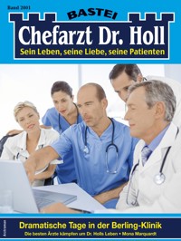 Chefarzt Dr. Holl 2001 - Mona Marquardt - E-Book
