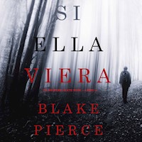 Si Ella Viera (Un Misterio Kate Wise—Libro 2) - Blake Pierce - Hörbuch