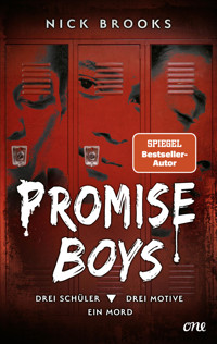 Promise Boys - Drei Schüler. Drei Motive. Ein Mord. - Nick Brooks - E-Book
