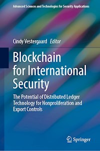 Blockchain for International Security -  - E-Book
