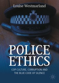 Police Ethics - Louise Westmarland - E-Book