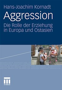 Aggression - Hans-Joachim Kornadt - E-Book