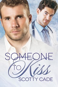 Someone to Kiss - Scotty Cade - E-Book