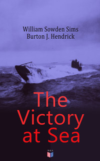 The Victory at Sea - William Sowden Sims - E-Book