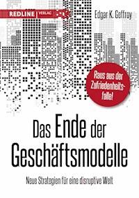 Das Ende der Geschäftsmodelle - Edgar K. Geffroy - E-Book