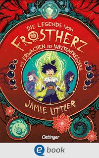 Die Legende von Frostherz 3. Das Erwachen des Weltenfressers - Jamie Littler - E-Book