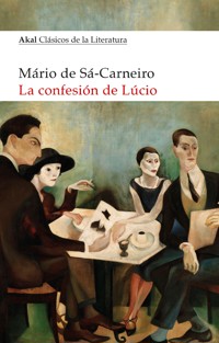La confesión de Lúcio - Mário de Sá-Carneiro - E-Book