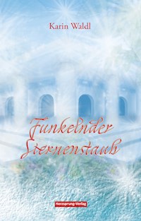 Funkelnder Sternenstaub - Karin Waldl - E-Book