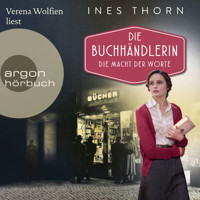 Die Macht der Worte - Die Buchhändlerin-Reihe, Band 2 (Ungekürzte Lesung) - Ines  Thorn - Hörbuch
