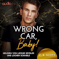 Wrong Car, Baby! - C. R. Scott - Hörbuch