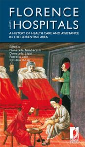 Florence and its Hospitals - Rossi, Cristina - E-Book