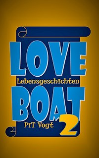 Loveboat 2 - Pit Vogt - E-Book