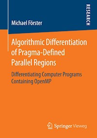 Algorithmic Differentiation of Pragma-Defined Parallel Regions - Michael Förster - E-Book