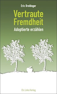 Vertraute Fremdheit - Eric Breitinger - E-Book