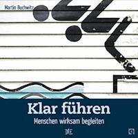 Klar führen - Martin Buchwitz - E-Book