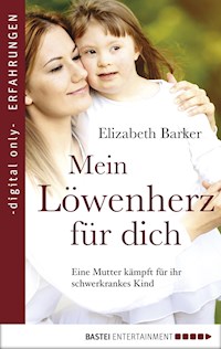 Mein Löwenherz für Dich - Elisabeth Barker - E-Book