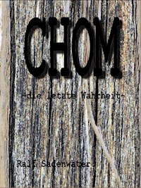 Chom - Ralf Sadenwater - E-Book