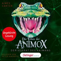 Die Erben der Animox 4. Der Verrat des Kaimans - Aimée Carter - E-Book + Hörbuch
