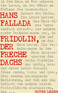Fridolin, der freche Dachs - Hans Fallada - E-Book
