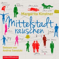 Mittelstadtrauschen - Margarita Kinstner - Hörbuch