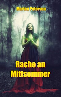Rache an Mittsommer - Marten Petersen - E-Book