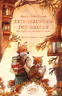 Erinnerungen des Waldes (Band 2) - Mickaël Brun-Arnaud - E-Book