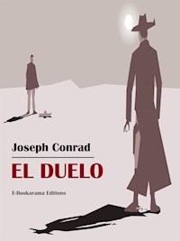 El duelo - Joseph Conrad - E-Book