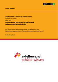 Online Food Retailing im deutschen Lebensmitteleinzelhandel - Daniel Hörsken - E-Book