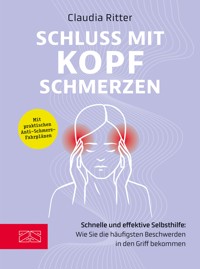 Schluss mit Kopfschmerzen - Ritter Claudia - E-Book