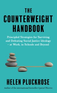 The Counterweight Handbook - Helen Pluckrose - E-Book