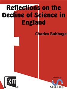 Reflections on the Decline of Science in England - Charles Babbage - E-Book