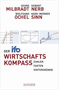 Der ifo Wirtschaftskompass - Georg Milbradt - E-Book