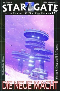 STAR GATE 167-168: Die neue Macht - W. A. Travers - E-Book