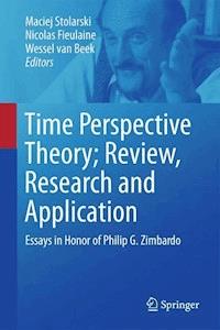 Time Perspective Theory; Review, Research and Application -  - E-Book