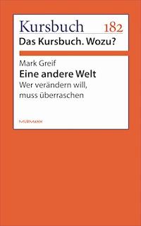 Eine andere Welt - Mark Greif - E-Book