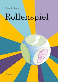 Rollenspiel - Nick Lubens - E-Book