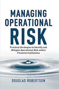 Managing Operational Risk - Douglas Robertson - E-Book