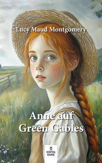Anne auf Green Gables - Lucy Maud Montgomery - E-Book