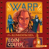 WARP -  Der Klunkerfischer - Eoin Colfer - Hörbuch
