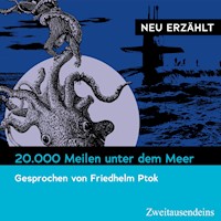 20.000 Meilen unter dem Meer - neu erzählt - Jules Verne. - Hörbuch