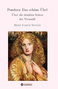 Pandora: Das schöne Übel - Heinz-Ulrich Nennen - E-Book