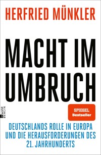 Macht im Umbruch - Herfried Münkler - E-Book