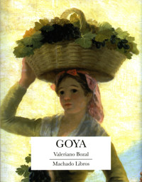 Goya - Valeriano Bozal - E-Book