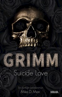 GRIMM - Suicide Love - Mika D. Mon - E-Book