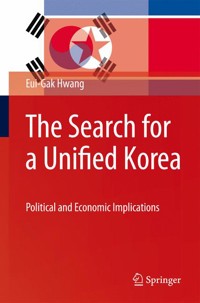 The Search for a Unified Korea - Eui-Gak Hwang - E-Book