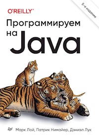 Программируем на Java. 5-е межд. изд. - Марк Лой - E-Book