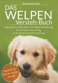 Das Welpen-Versteh-Buch - Benita Sommerfeldt - E-Book