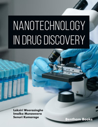 Nanotechnology in Drug Discovery - Laksiri Weerasinghe - E-Book