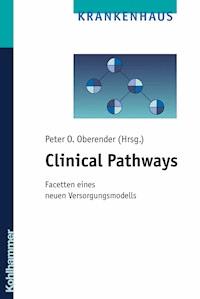 Clinical Pathways -  - E-Book