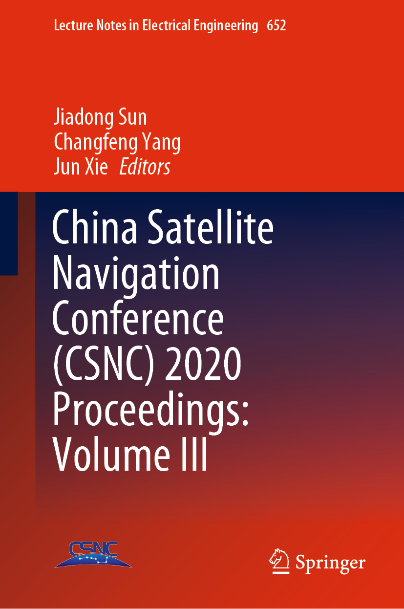 China Satellite Navigation Conference (CSNC) 2020 Proceedings: Volume III -  - E-Book